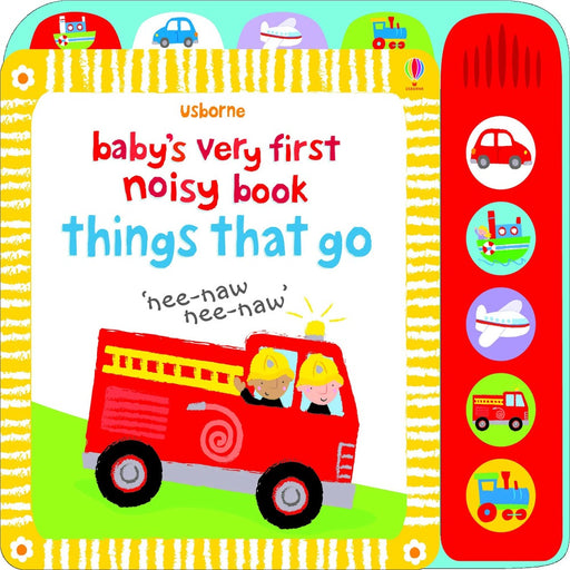 Baby's Very First Noisy Book Things That Go-Board Book-Hc-Toycra