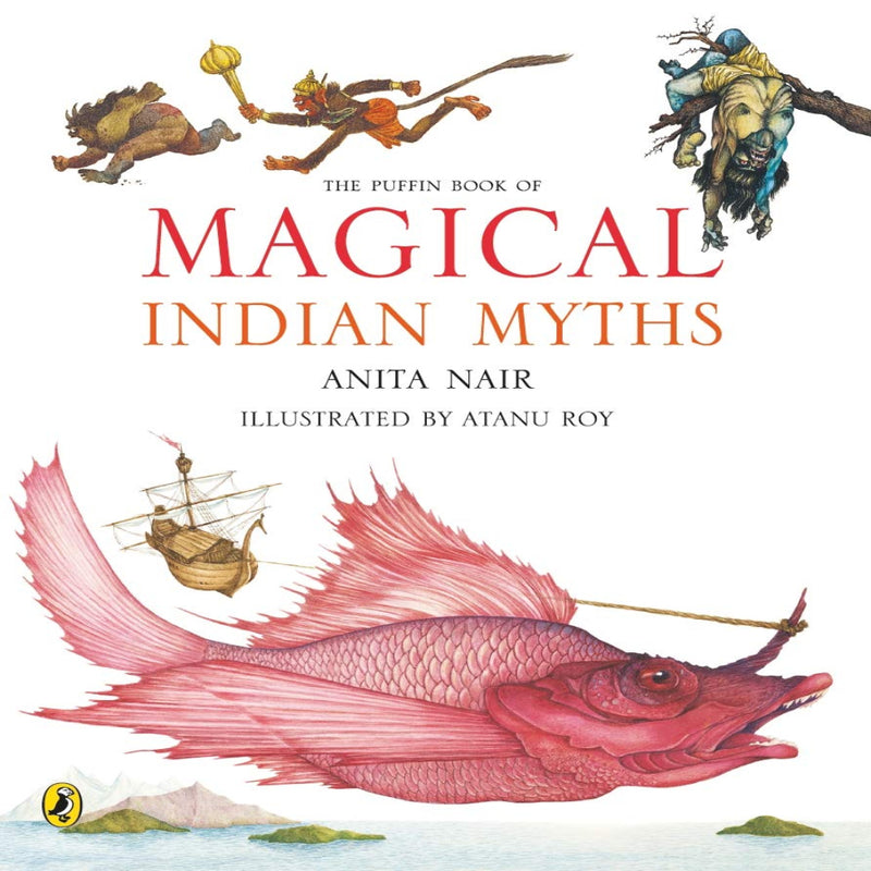 The Puffin Book Of Magical Indian Myths (Age : 7 Years+)