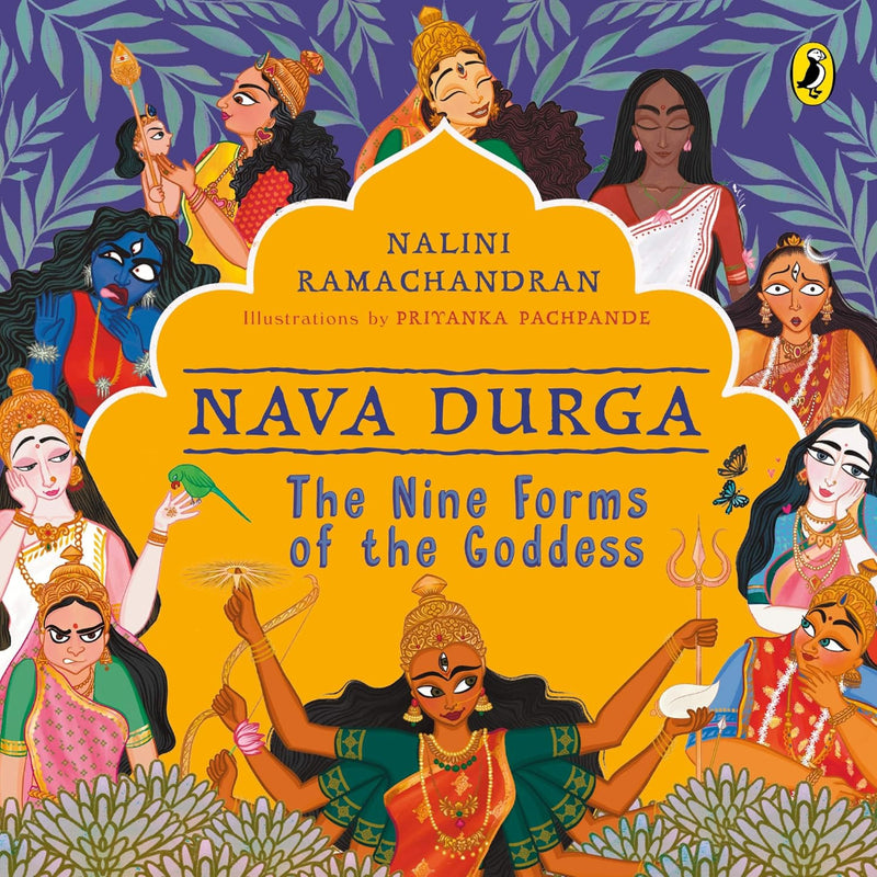 Nava Durga : The Nine Forms Of The Goddess (Age : 5 Years+)
