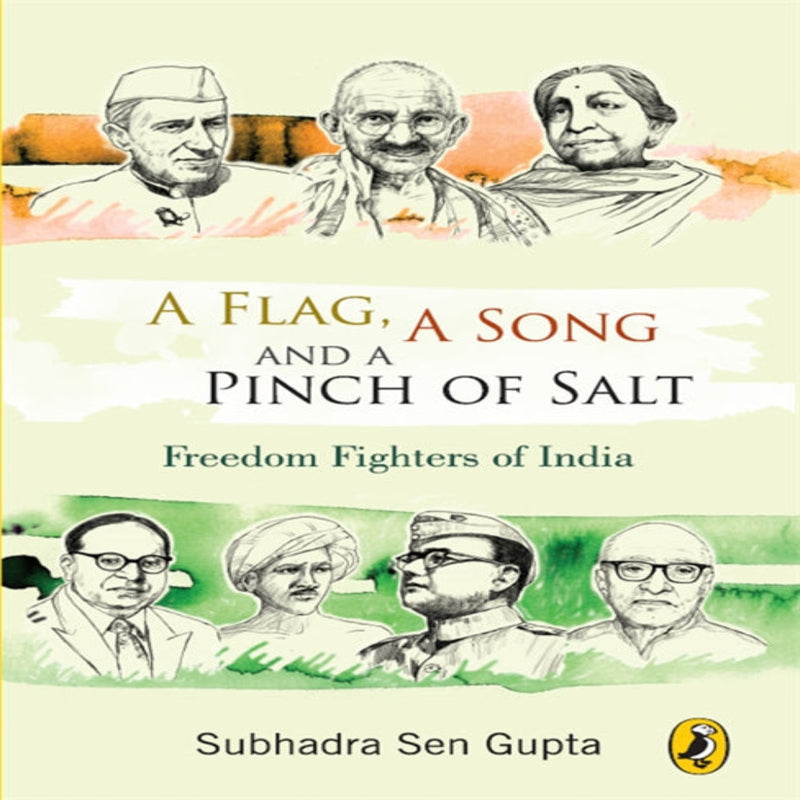 A Flag,A Song And A Pinch Of Salt Freedom Fighters Of India (Age : 9 Years)
