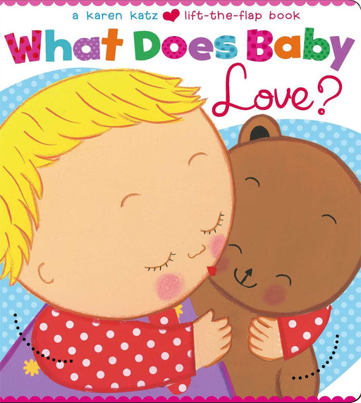 A Karen Katz Lift the Flap Book