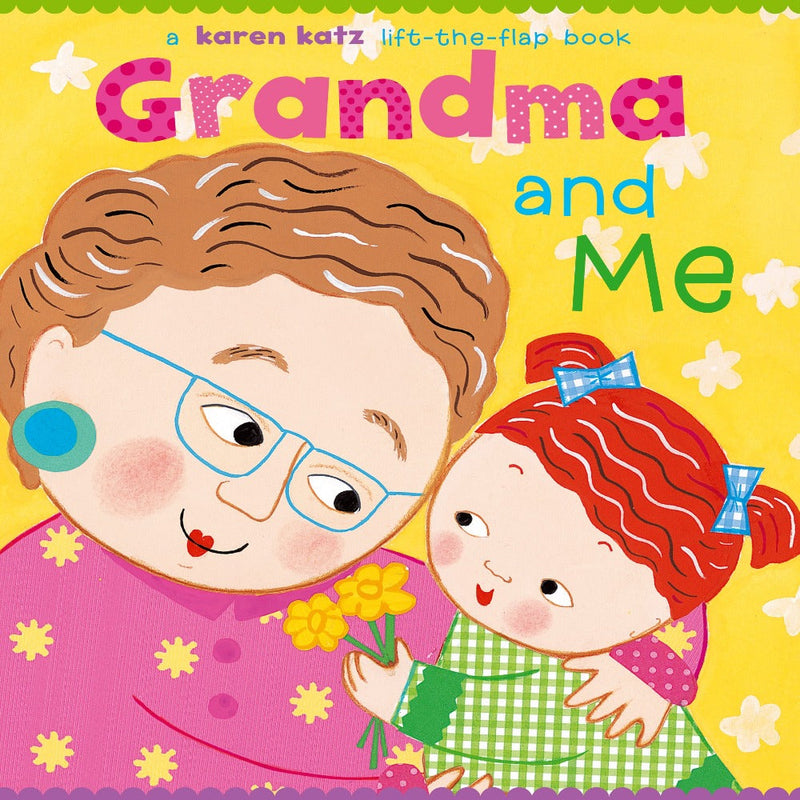 A Karen Katz Lift-the-Flap Book