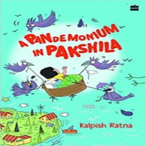 A Pandemonium in Pakshila-Story Books-Hc-Toycra
