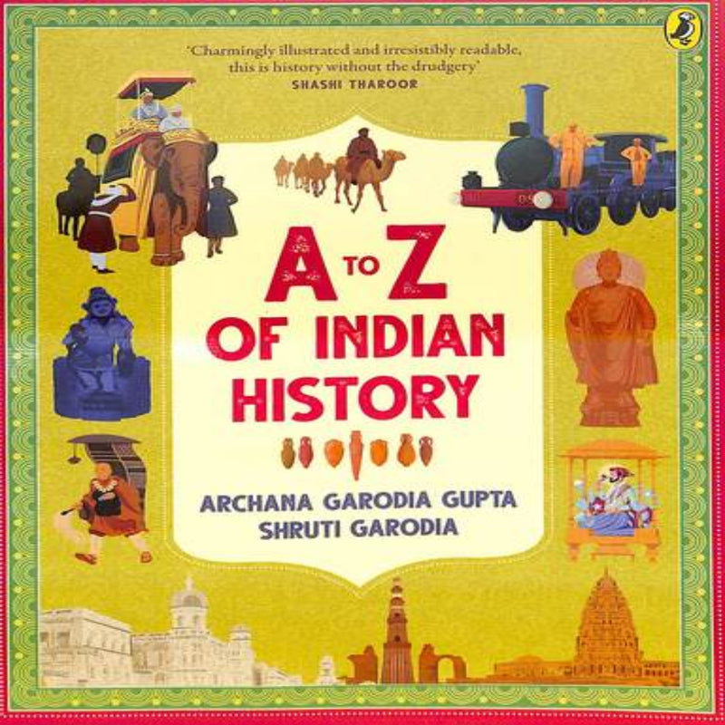 A-Z Of Indian History (Age : 9 Years+)