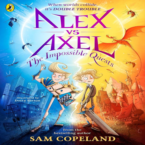 Alex Vs Axel The Impossible Quests-Story Books-Prh-Toycra