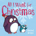 All I Want For Christmas-Picture Book-Hi-Toycra