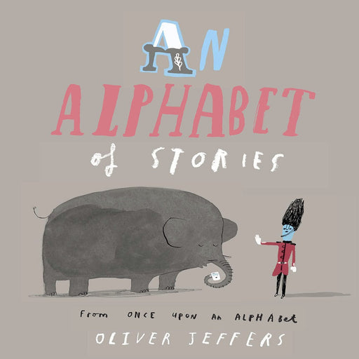 An Alphabet Of Stories By Oliver Jeffers-Picture Book-Hc-Toycra