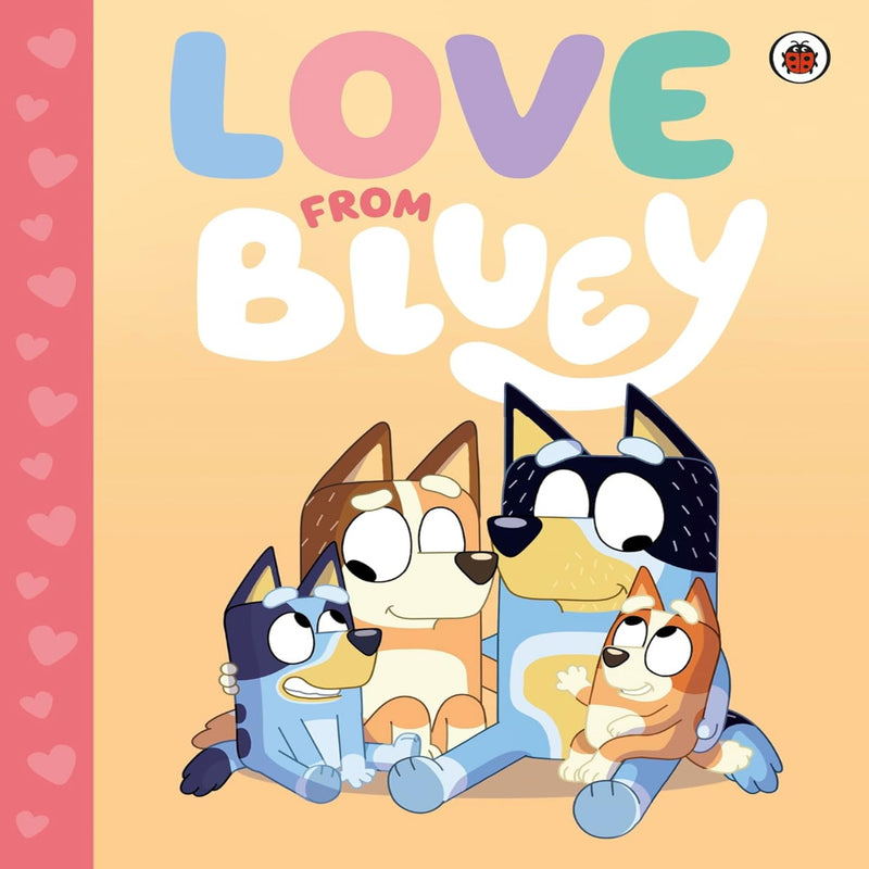Bluey : Love From Bluey