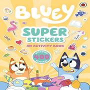 Bluey Super Stickers An Activity Book
