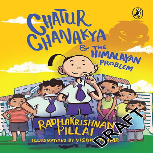 Chatur Chanakya And The Himalayan Problem (Age : 7 Years+)
