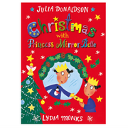 Christmas With Princess Mirror-Belle