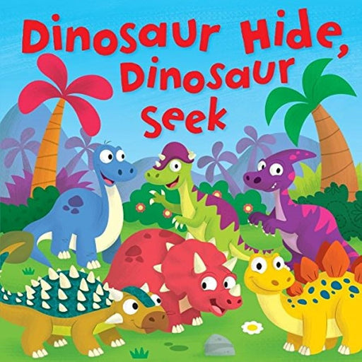 Dinosaur Hide, Dinosaur Seek-Picture Book-SBC-Toycra