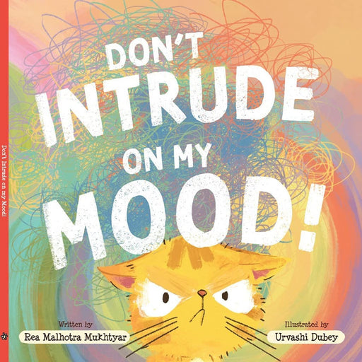 Don’t Intrude On My Mood!-Story Books-Daffodil lane-Toycra