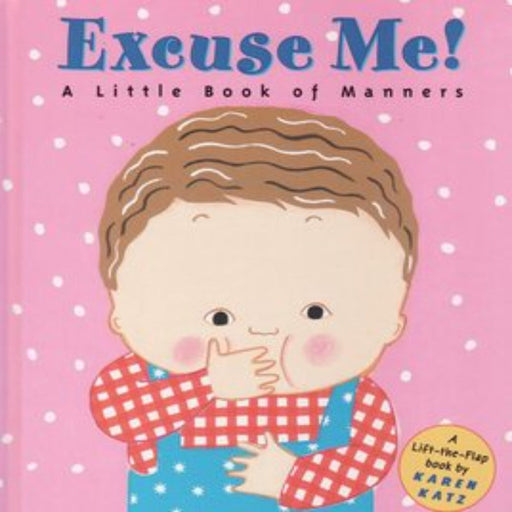 Excuse Me: A Little Book of Manners-Board Book-Prh-Toycra