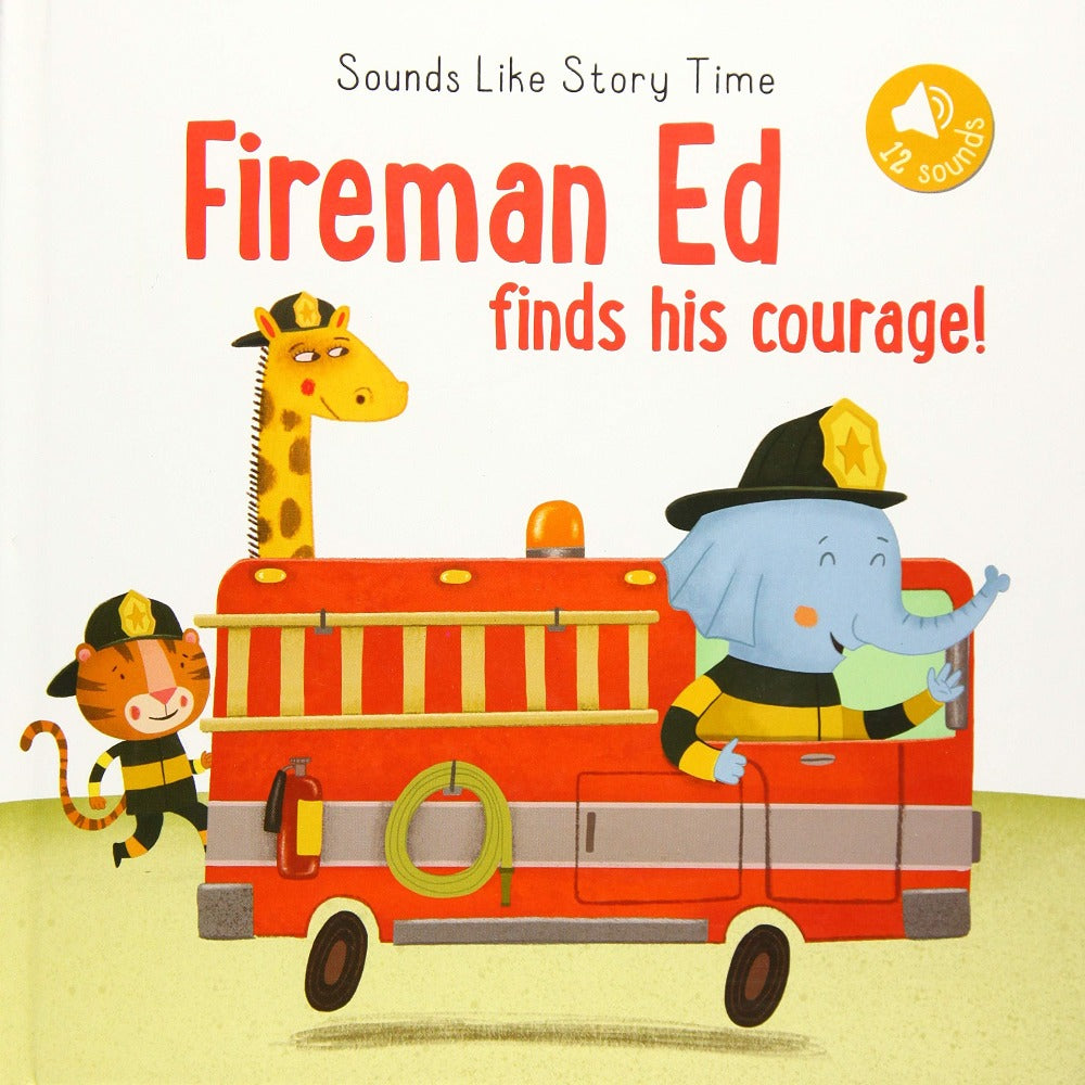 Firmeman Ed Fireman Ed Finds His Courage! | Buy Online at Toycra