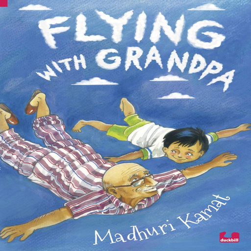 Flying With Grandpa (Age : 7 Years+)