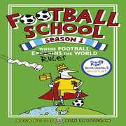 Football School Series by Alex Bellos & Ben Lyttleton