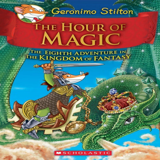 Geronimo Stilton The Hour of Magic-Story Books-Sch-Toycra