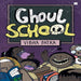 Ghoul School-Story Books-Hc-Toycra