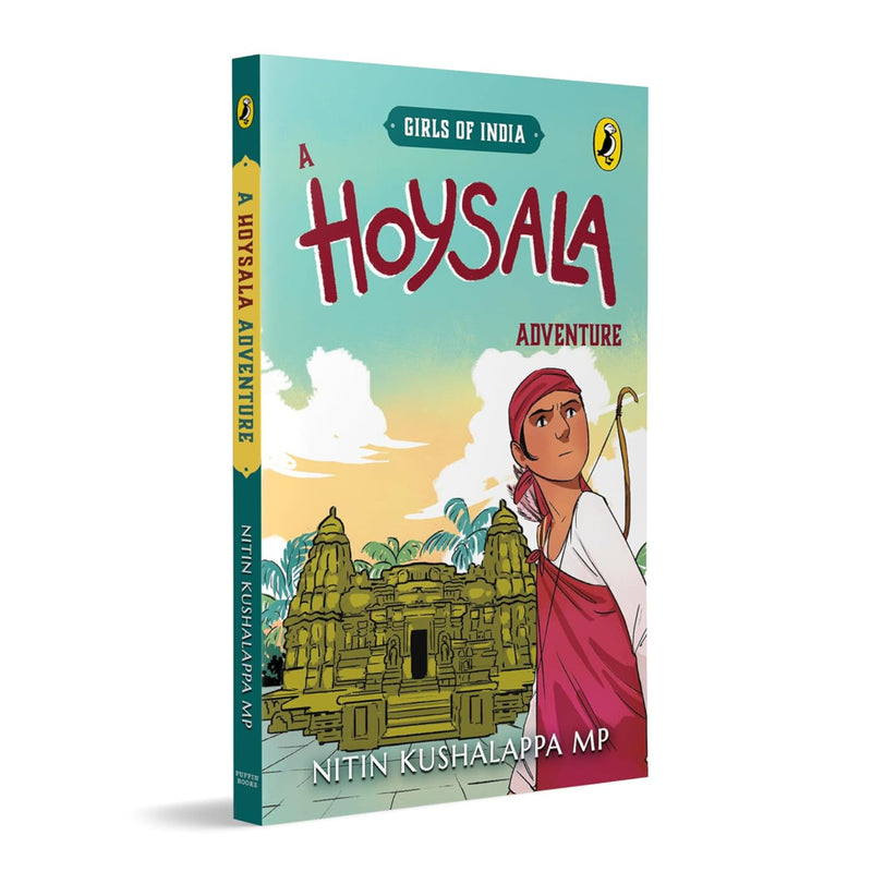 Girls Of India : A Hoysala Adventure Book (Age : 8 Years+)