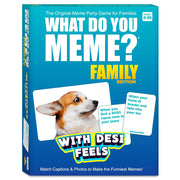 Gouda Games What Do You Meme? Family Edition (With Desi Feels)