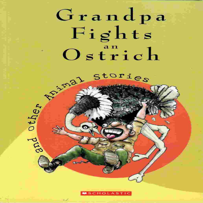 Grandpa Fights An Ostrich-Story Books-Sch-Toycra