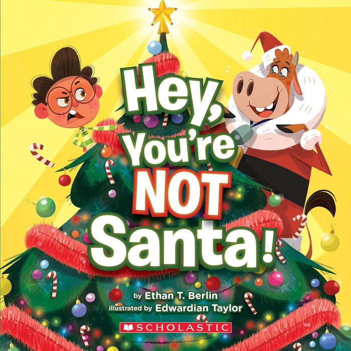 Hey, You're Not Santa!-Picture Book-Sch-Toycra