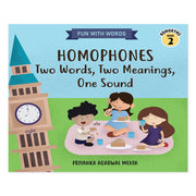 Homophones: Two Words, Two Meanings, One Sound