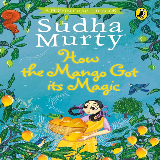 How The Mango Got Its Magic By Sudha Murty-Story Books-Prh-Toycra