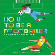 How To Be A Footballer And Other Sports Jobs ( Age : 7 To 12 Years)