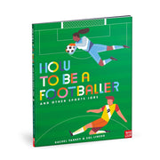 How To Be A Footballer And Other Sports Jobs ( Age : 7 To 12 Years)