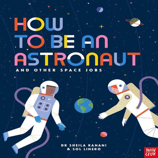 How To Be An Astronaut And Other Space Jobs-Encyclopedia-Hc-Toycra