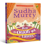 How the Onion Got Its Layers (Age : 7 Years+)