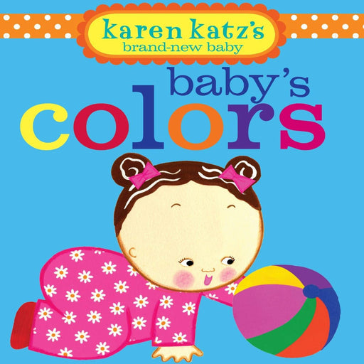 Karen Katz's Brand New Baby-Board Book-SS-Toycra