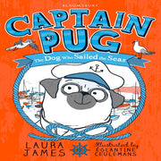 Laura James ( Set Of 3 Books ) Captain Pug, Cowboy Pug, Safari Pug