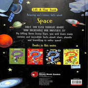 Lift A Flap Book : Amazing & Curious Facts About Space