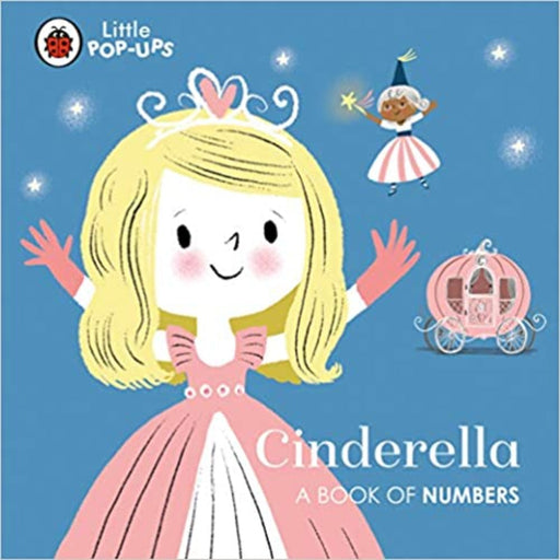 Little Pop-Ups: Cinderella (A Book of Numbers)-Board Book-Prh-Toycra