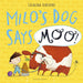 Milo's Dog Says MOO!-Picture Book-Bl-Toycra