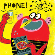Monster! Hungry! Phone!