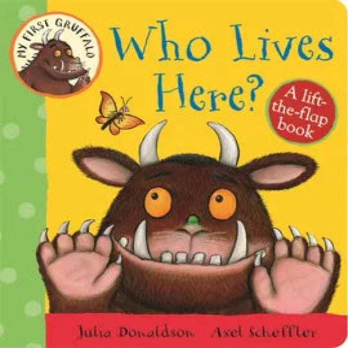 My First Gruffalo: Who Lives Here?-Pan-Toycra