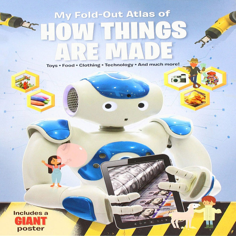 My Fold-out Atlas of How things are made
