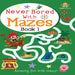 Never Bored With mazes Books-Activity Books-Booktopus-Toycra
