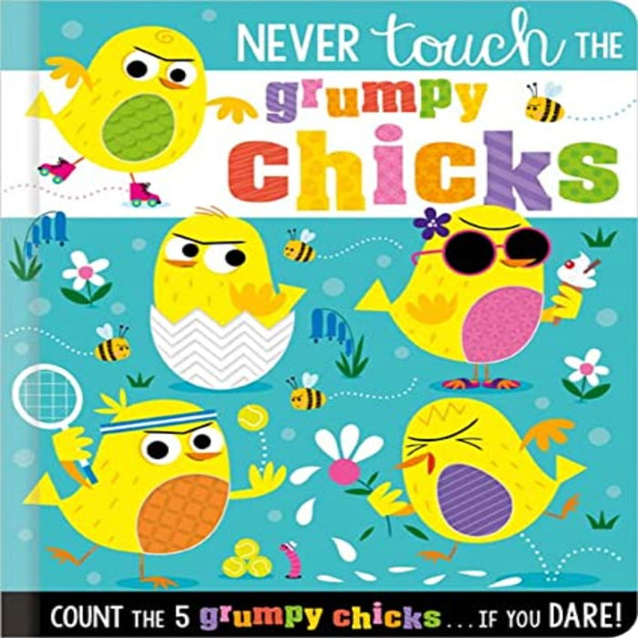 Never Touch The Grumpy Chicks-Board Book-Sch-Toycra