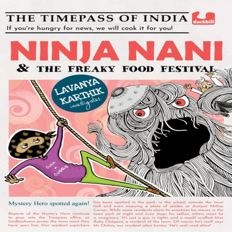 Ninja Nani And The Freaky Food Festival (Age : 9 Years+)