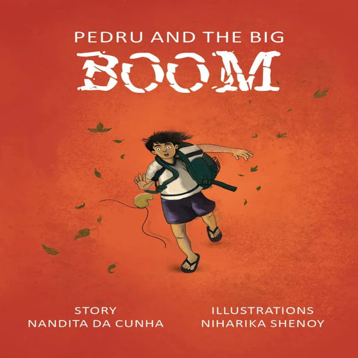 Pedru And The Big Boom-Story Books-Kalpavriksh-Toycra