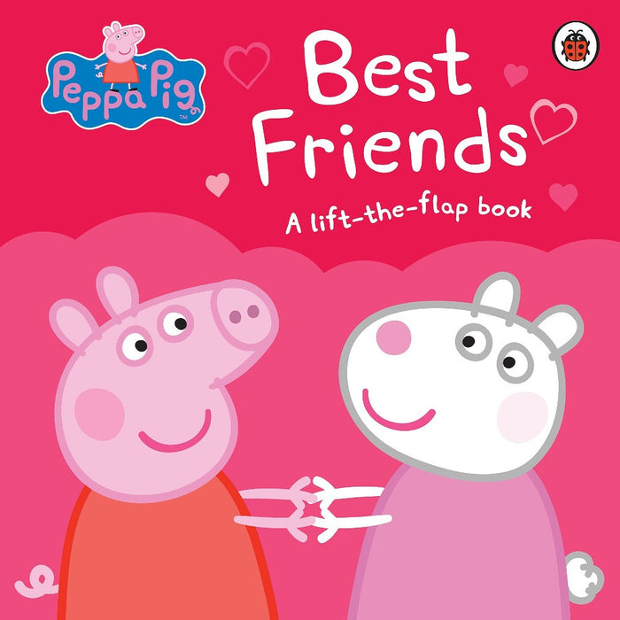 Peppa Pig: Best Friends A Lift-the-Flap Book-Board Book-Prh-Toycra