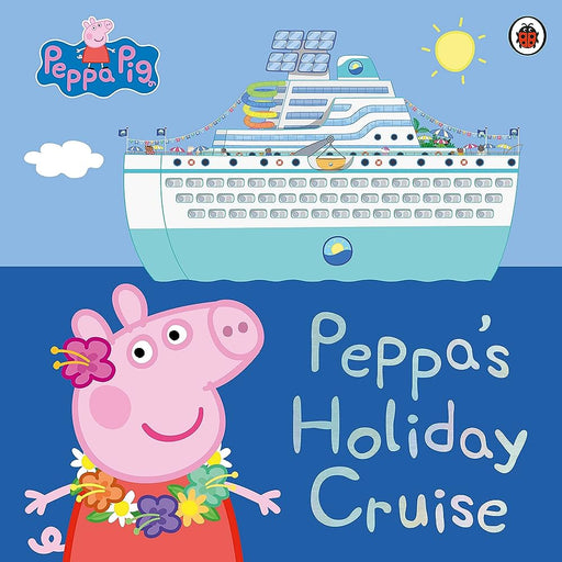Peppa Pig : Peppa's Holiday Cruise-Picture Book-Prh-Toycra