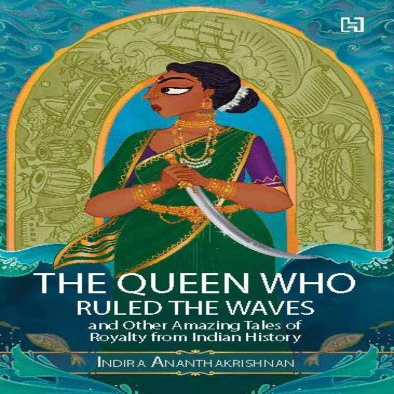 Queen who Ruled The Waves Indira Ananthakrishnan