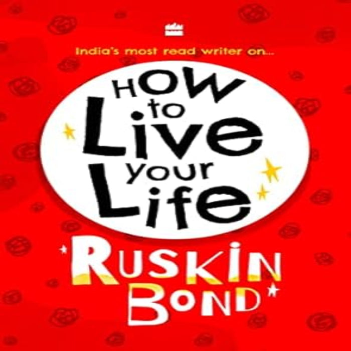 Ruskin Bond’s "How to..." Life Guidance Series-Story Books-Hc-Toycra