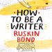 Ruskin Bond’s "How to..." Life Guidance Series-Story Books-Hc-Toycra